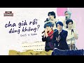 Cha Già Rồi Đúng Không - Uni5 (ft. Nemo) | The Heroes