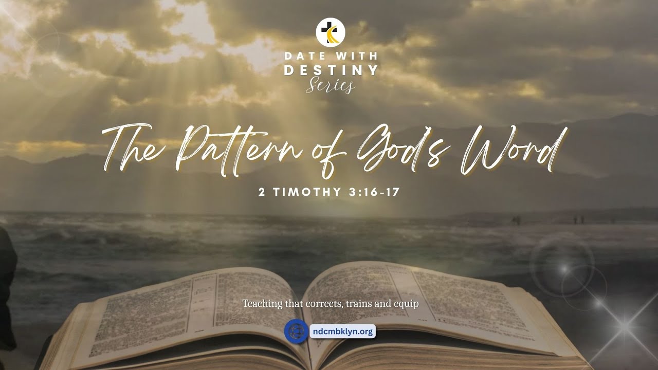 The Pattern of God’s Word | 2 Timothy 3:16-17