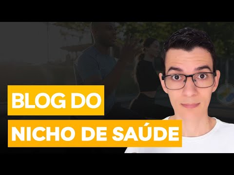 Como Criar Um Blog do Nicho de Saúde