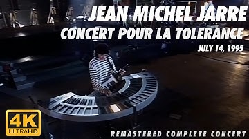 Jean Michel Jarre - Concert pour la Tolerance (July 14, 1995) [Laserdisc Remastered]