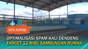 Perumda Air Minum Kupang Kejar Target Layanan SPAM Kali Dendeng