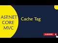 ASP.NET CORE MVC : 68 Cache Tag Helper in ASP.NET Core MVC in Telugu