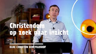 5 | Christendom op zoek naar inzicht | dr. Gert van den Brink