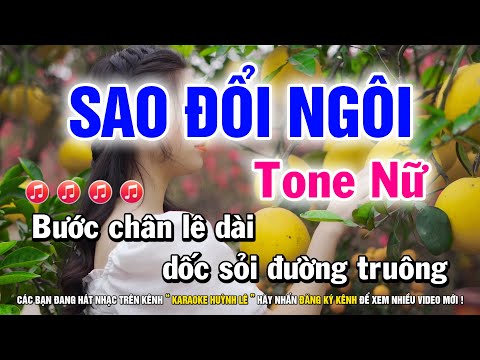 Karaoke Sao Đổi Ngôi - Tone Nữ Em | Nhạc Sống Huỳnh Lê