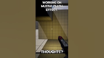 Working on a muzzle flash for my Half-Life clone game