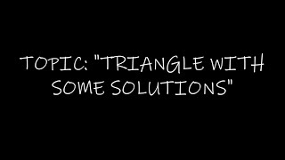 TRIANGLE WITH SOME SOLUTION || Mathematics screenshot 3