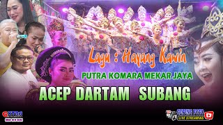 HAYANG KAWIN ll ACEP DARTAM .ll RT SARDI TEMBONG GUNUNG