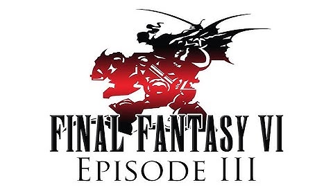 FF6 Worlds Collide Randomizer 100% [All Checks] Run, Episode 3