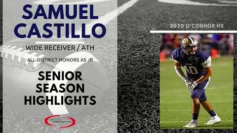 Samuel Castillo | WR/ATH | Senior Season Highlight...