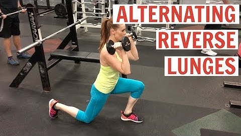 Alternating Reverse Lunges