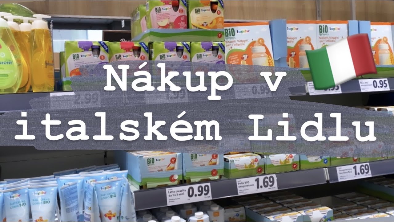 Nákup v italském Lidlu 🛒🇮🇹| Mimi&já