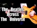 Across The Universe - The Beatles ( Guitar Tab Tutorial &amp; Cover )