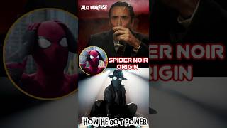How Spider Noir Got His Power 🕷️|| Spider man Noir Power Origin #shorts