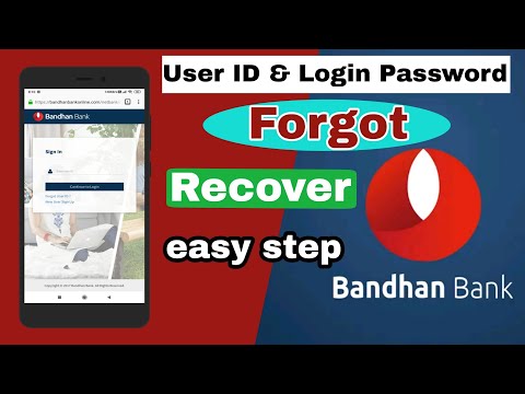 how to recover bandhan bank forgotten user id and login password | bandhan bank forgot user id