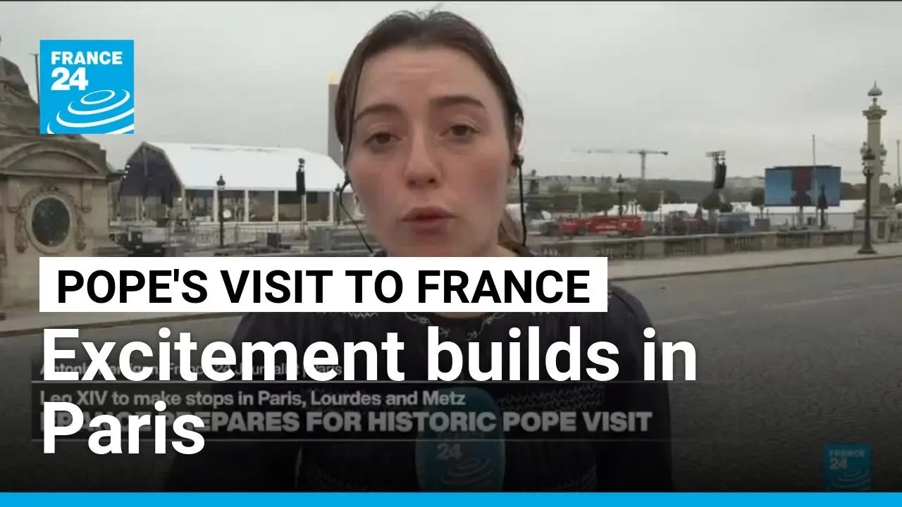 Pope Leo in France: 'Huge amount of excitement building in Paris' • FRANCE 24 English