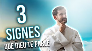 3 Signes que Dieu te parle