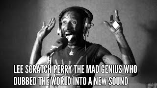 Lee Scratch Perry The Mad Genius Who Dubbed the World into a New Sound