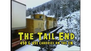 The Tail End   450 & 451 Cabooses on the CN
