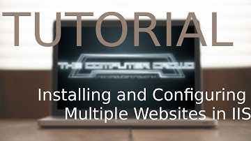 Installing and Configuring Multiple Websites in IIS - Tutorial