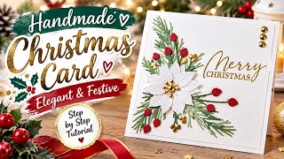 Elegant Handmade Christmas Card Tutorial 🎄 Beautiful White Poinsettia & Gold Merry Christmas Design