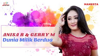 Anisa Rahma & Gerry Mahesa - Dunia Milik Berdua (Official Music Video)