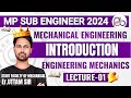 MP SUB ENGINEER 2024 | Mechanical | Engineering Mechanics-01/UTTAM BATCH 🔥Sub Engineer Vacancy 2024🔥