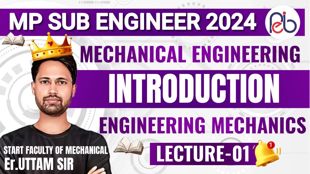MP SUB ENGINEER 2024 | Mechanical | Engineering Mechanics-01/UTTAM ...