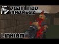 Lithium  - Doom Mod Madness