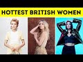 Top 10 Most Beautiful &amp; Hottest British Women in 2023 - INFINIT FACTS