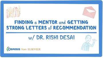 Finding a Mentor and Getting Strong Letters of Recommendation with Dr. Rishi Desai