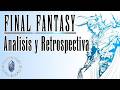 Final Fantasy: Análisis y Retrospectiva | El origen de la leyenda