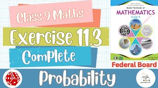Class 9 Maths Chapter 11 Exercise 11.3 | Probability and Relative Frequency | NBF | Federal Board