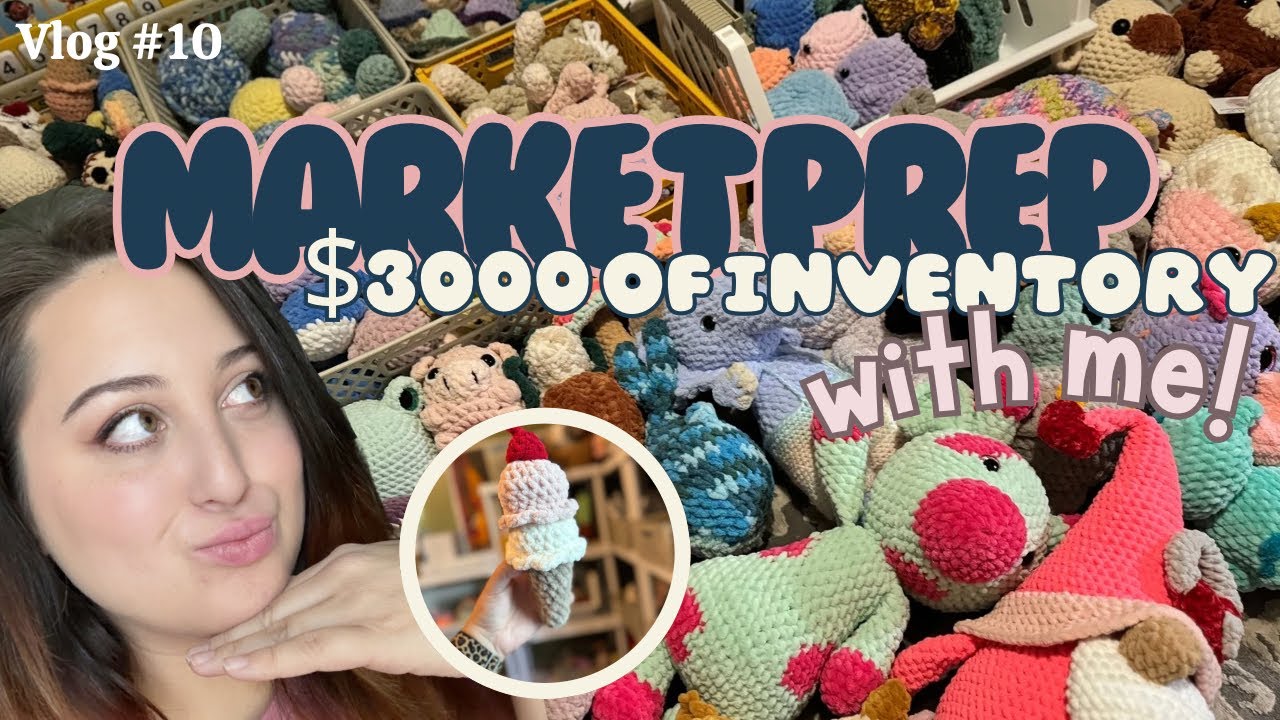 Market Prep over $3K in Inventory with Me! | ft. my friends patterns 😚