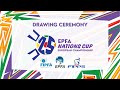 2025 EPFA Nations Cup - Drawing Ceremony