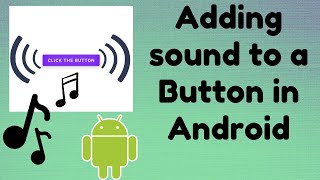 Adding The Sound Effect In Android Techviewhub Android Studio