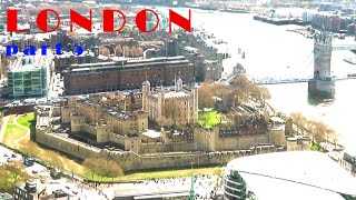 LONDON part 5: The TOWER OF LONDON and  SKY GARDEN