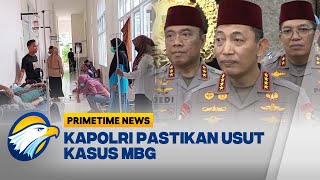 Kapolri Pastikan Usut Kasus Keracunan Massal MBG - [Primetime News]
