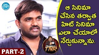 Director Maruthi Exclusive Interview Part #2 | Frankly With TNR | Talking Movies With iDream