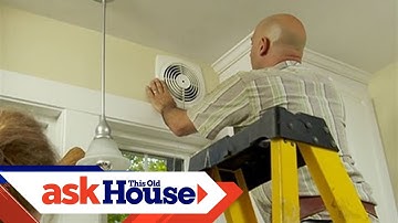 How to Install a Through-the-Wall Exhaust Fan | Ask This Old House