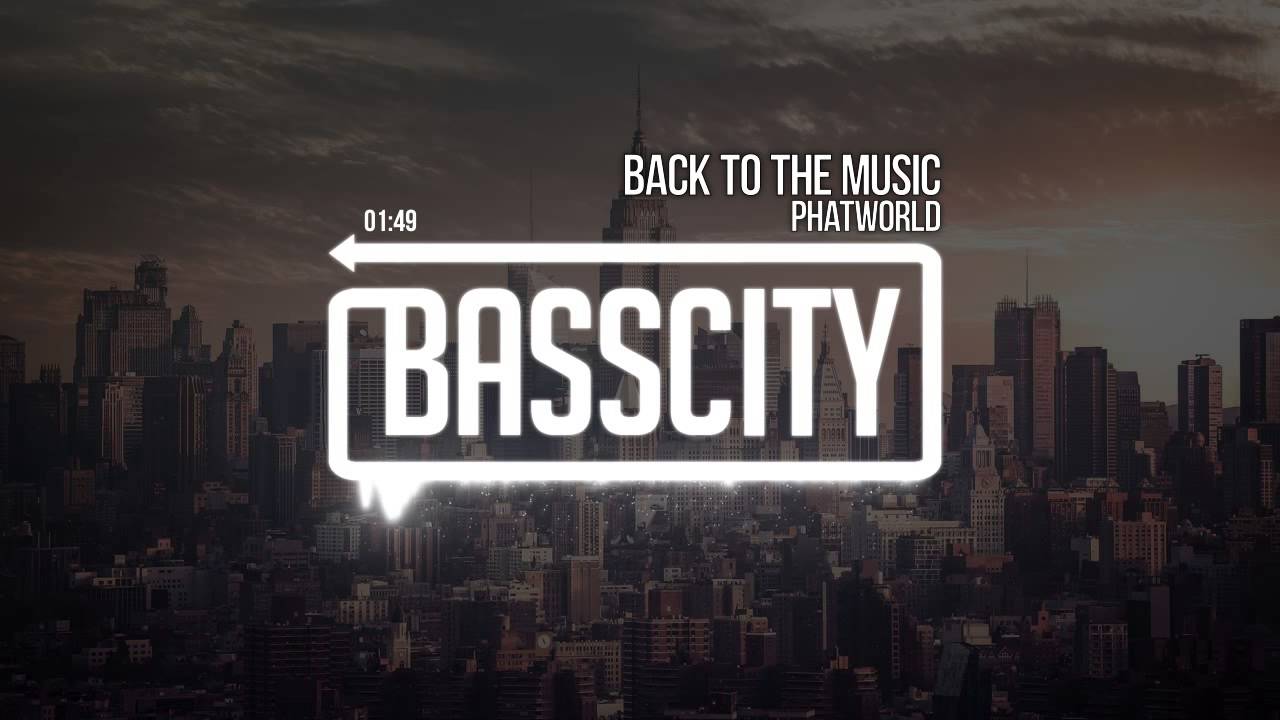 Phatworld - Back To The Music