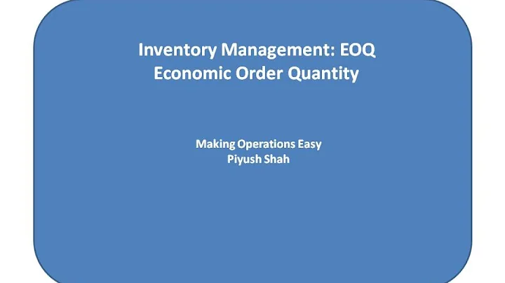 Economic Order Quantity (EOQ) made easy