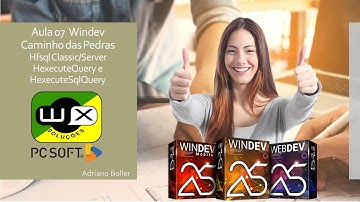 Aula 07 Windev - Caminho das Pedras  Hfsql Local/Server HexecuteQuery e HexecuteSqlQuery