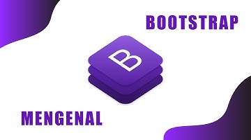 Mengenal BOOTSTRAP