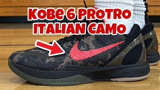 Not Worth It? Kobe 6 Protro "Italian Camo" Performance Review!