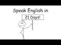 7 Powerful Steps to Speak English Fluently in 21 Days