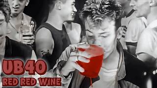 UB40 - Red Red Wine (Remastered /upscaled & 16:9  re-edited)