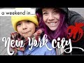 2 Days in New York with Jackson! | Hannah Williams