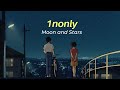 1nonly - Moon and Stars ; sub español