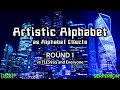 Artistic Alphabet As Alphabet Effects Round 1 Vs TLES935 And Everyone 26 