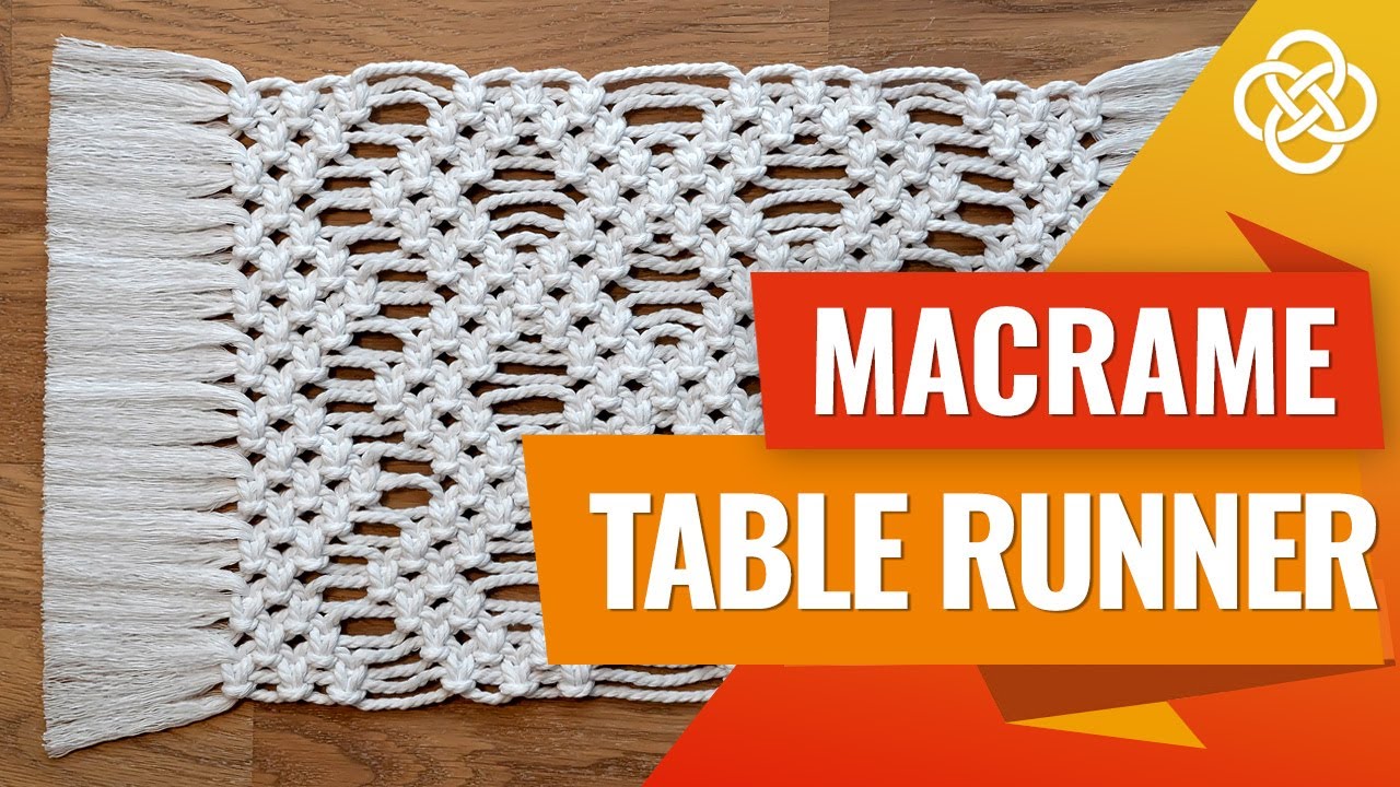 Tutorial Macrame Tablerunner EN-FR Tuto Chemin de table en macrame